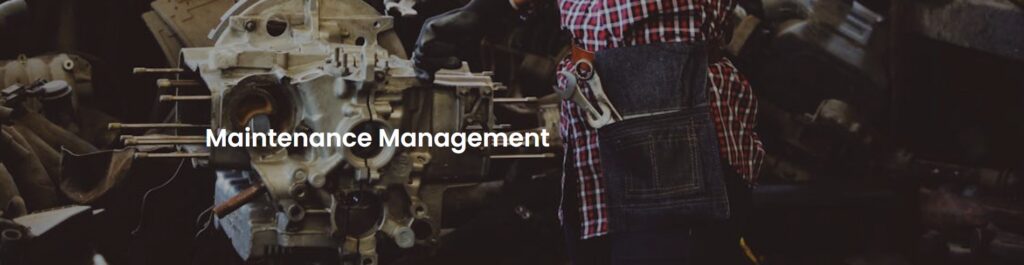 Maintenance Management